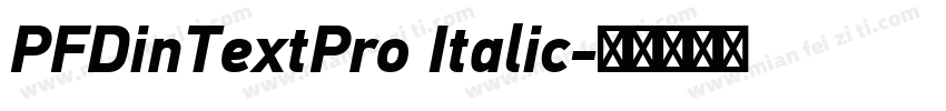 PFDinTextPro Italic字体转换